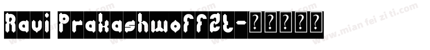 Ravi Prakashwoff2t字体转换